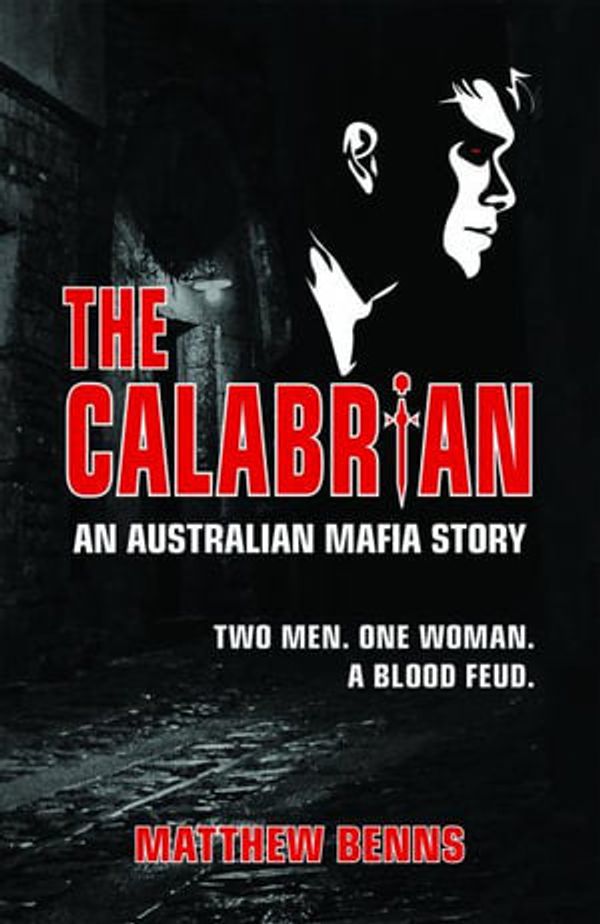 Cover Art for 9780648675327, The Calabrian by Matthew Benns