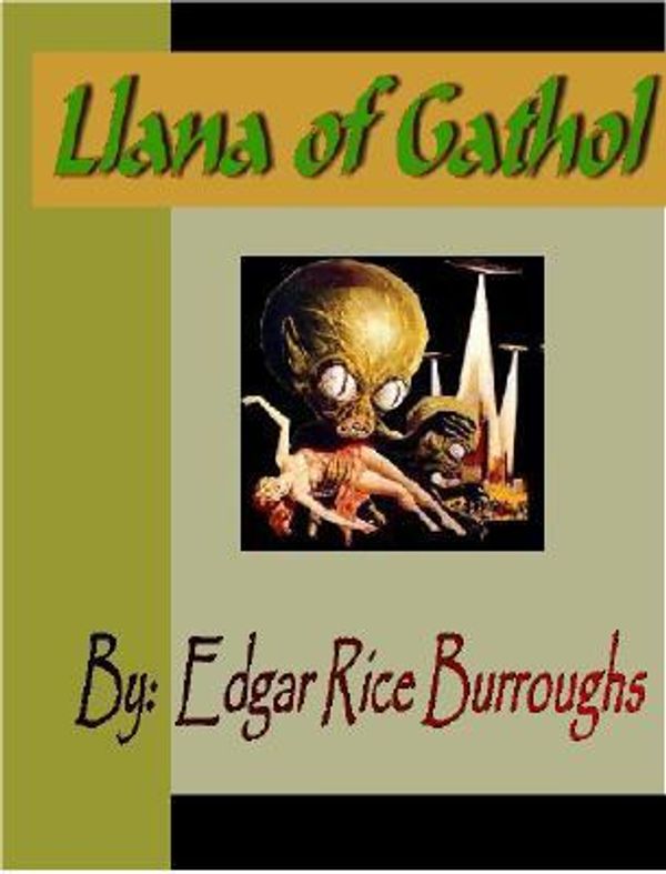 Cover Art for 9781595470157, Llana of Gathol by Burroughs, Edgar Rice