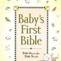 Cover Art for 9780310704485, Baby's First Bible by Melody Carlson