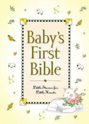 Cover Art for 9780310704485, Baby's First Bible by Melody Carlson