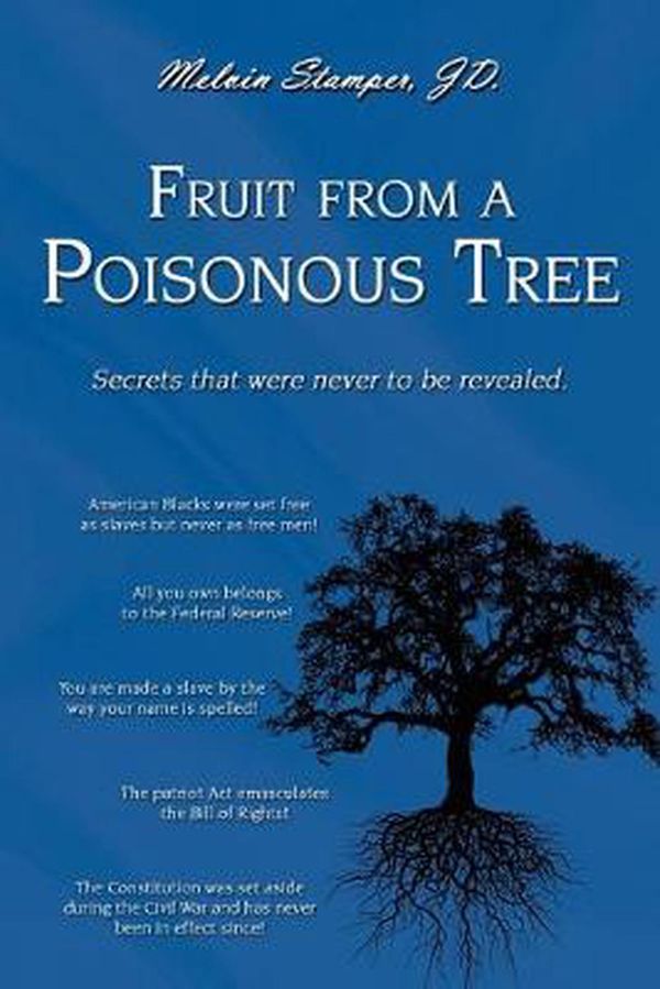 Cover Art for 9780595524969, Fruit from a Poisonous Tree by Stamper Jd, Melvin