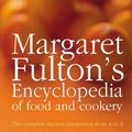 Cover Art for 9781742732312, Margaret Fulton's Encyclopedia of Food and Cookery EBook by Margaret Fulton
