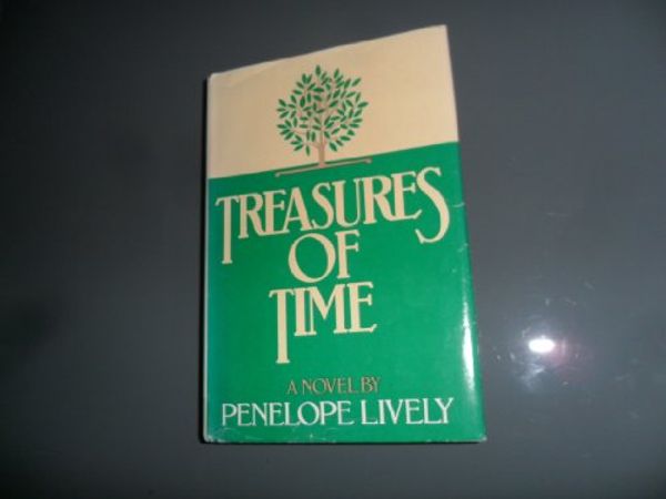 Cover Art for 9780385158138, Treasures of time by Penelope Lively