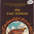 Cover Art for 9780458907601, The Two Towers by J. R. r. Tolkien
