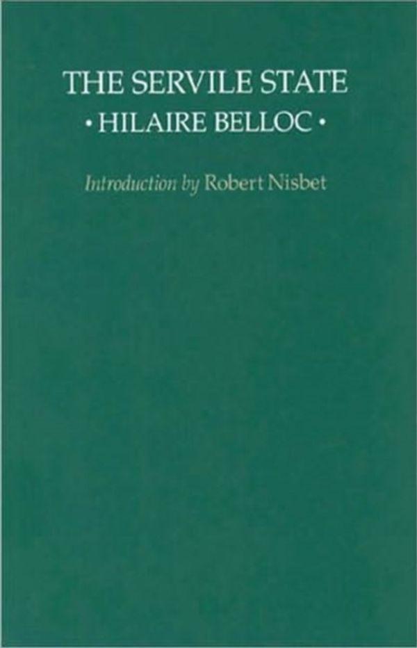 Cover Art for 9780913966310, The Servile State by Hilaire Belloc