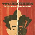 Cover Art for 9781630085520, Two Brothers by Gabriel Ba, Fabio Moon