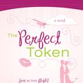 Cover Art for 9781462100712, The Perfect Token by Cathryn Tew