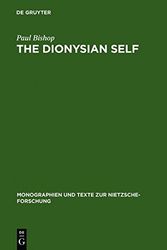 Cover Art for 9783111868745, The Dionysian Self: C.G. Jung's Reception of Friedrich Nietzsche by Paul Bishop