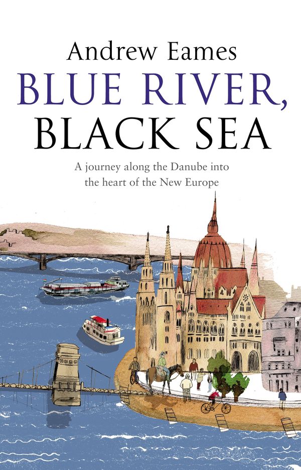 Cover Art for 9780552775076, Blue River, Black Sea by Andrew Eames