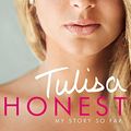 Cover Art for 9780755363728, Honest: My Story So Far: The Official Autobiography by Tulisa Contostavlos