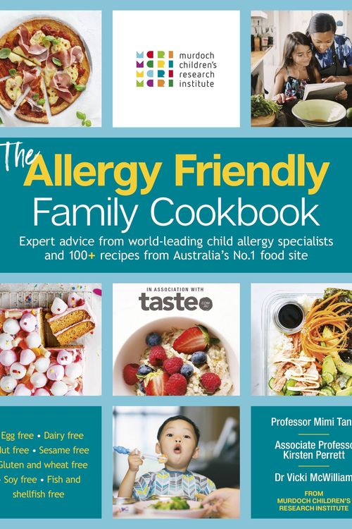 Cover Art for 9781460762851, The Allergy Friendly Family Cookbook by Murdoch Children's Research Institute