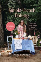 Cover Art for 9781804530559, Simple French Baking by Manon Lagrève