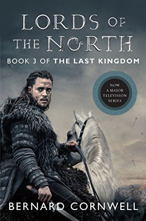 Cover Art for B000N0WTQA, Lords of the North: A Novel (Saxon Tales Book 3) by Bernard Cornwell
