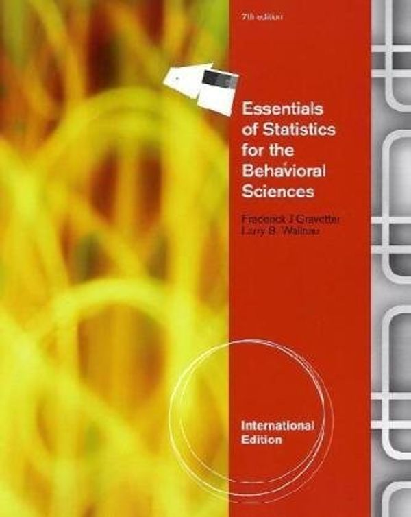 Cover Art for 9780538754965, Essentials of Statistics for the Behavioral Science by Frederick J. Gravetter