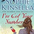 Cover Art for 8601300323794, By Sophie Kinsella - I've Got Your Number by Sophie Kinsella