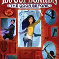 Cover Art for B01GBAJR3I, The Door Before (100 Cupboards Prequel) (The 100 Cupboards Book 4) by N. D. Wilson