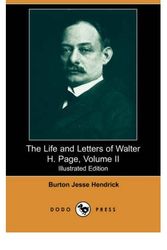 Cover Art for 9781406553659, The Life and Letters of Walter H. Page, Volume II (Dodo Press) by Burton Jesse Hendrick