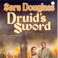Cover Art for 9780765344458, Druid's Sword by Sara Douglass