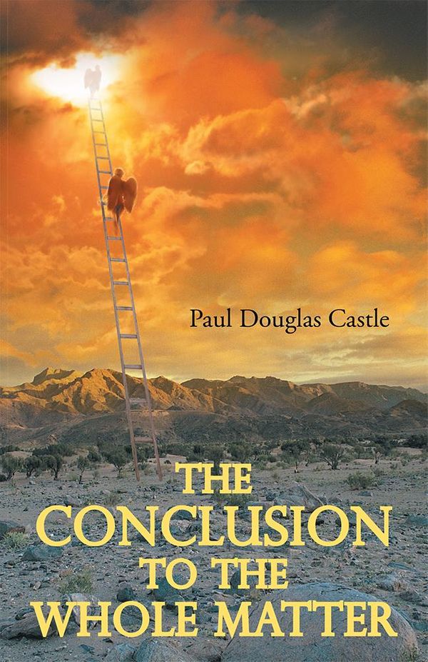 Cover Art for 9781490820477, The Conclusion to the Whole Matter by Paul Douglas Castle