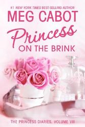 Cover Art for 9780060724566, Princess on the Brink (Princess Diaries, Vol. 8) by Meg Cabot