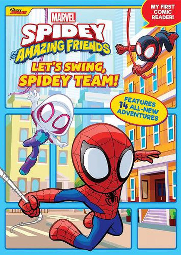Cover Art for 9781368084802, Spidey and His Amazing Friends Let's Swing, Spidey Team!: My First Comic Reader! by Disney Books