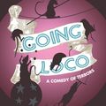 Cover Art for 9780007437542, Going Loco by Lynne Truss