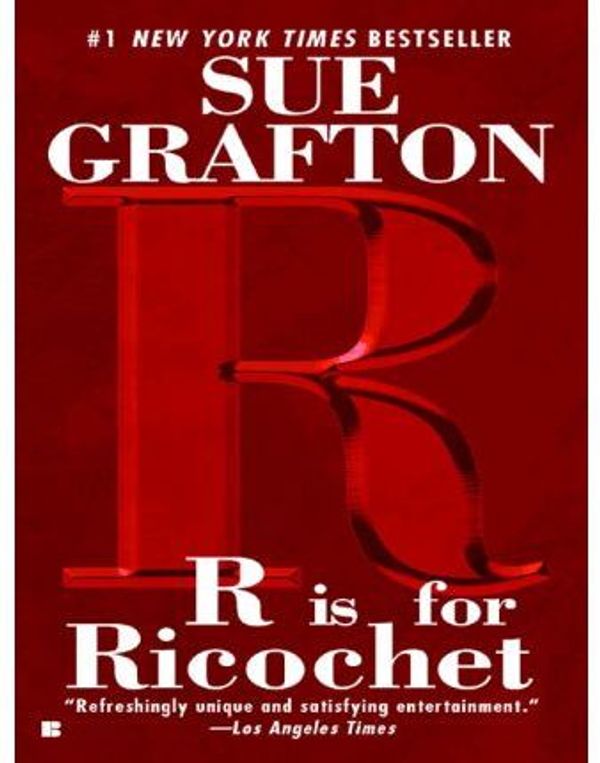 Cover Art for 9781429515719, R Is for Ricochet by Sue Grafton