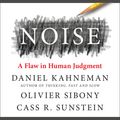 Cover Art for 9780008309022, Noise by Daniel Kahneman, Olivier Sibony, Cass R. Sunstein, Todd Ross