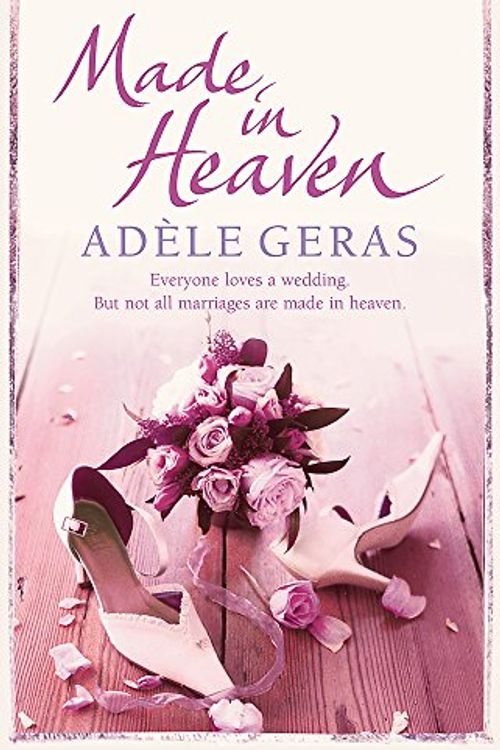 Cover Art for 9780752872476, Made In Heaven by Adele Geras