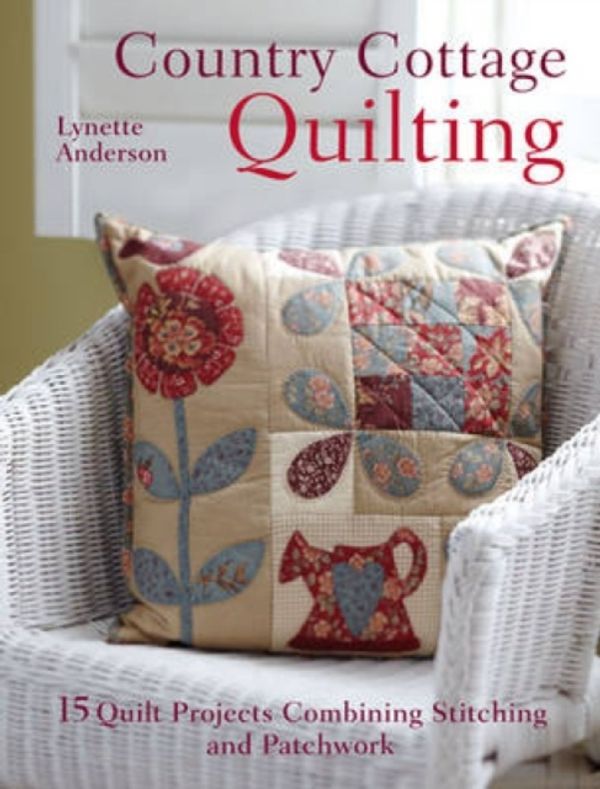 Cover Art for 9781446300398, Country Cottage Quilting by Lynette Anderson