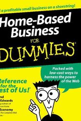 Cover Art for 9780764552274, Home Based Business for Dummies by Paul Edwards, Sarah Edwards, Peter Economy