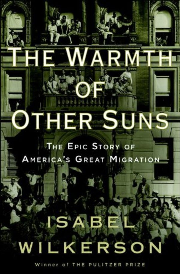Cover Art for 9780307738882, The Warmth of Other Suns by Isabel Wilkerson