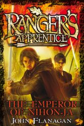 Cover Art for 9781741664485, Ranger's Apprentice 10: The Emperor Of Nihon-Ja by John Flanagan