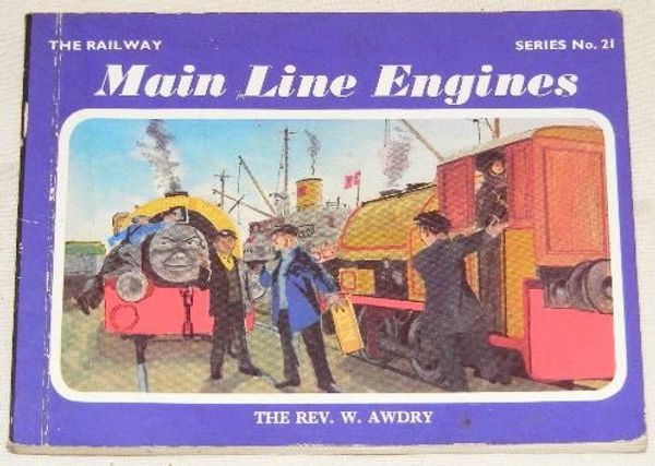 Cover Art for 9780718204204, Main Line Engines by W. Awdry