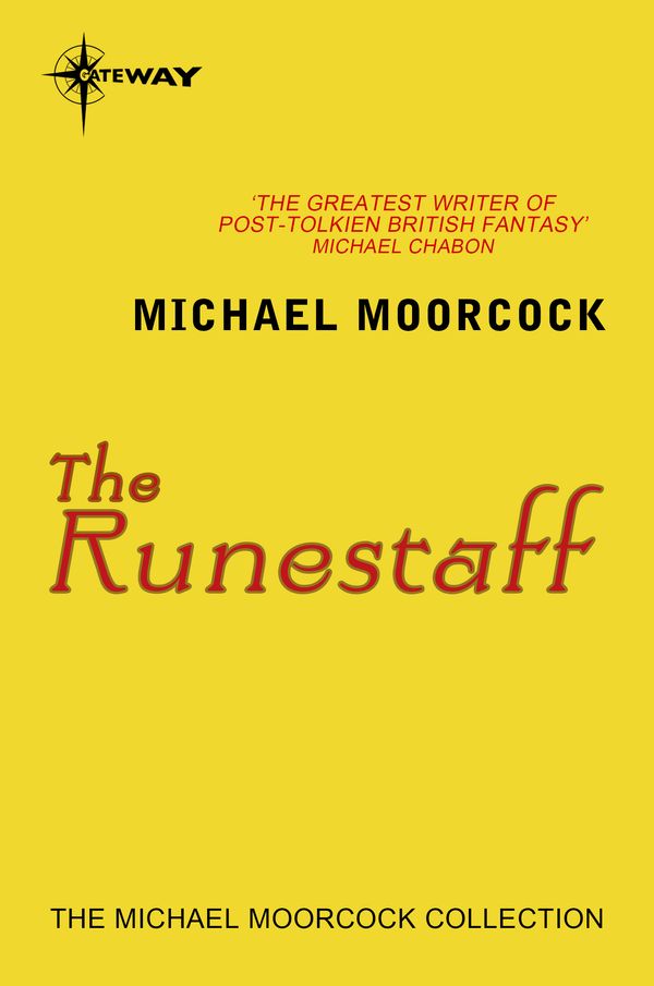 Cover Art for 9780575110212, The Runestaff by Michael Moorcock