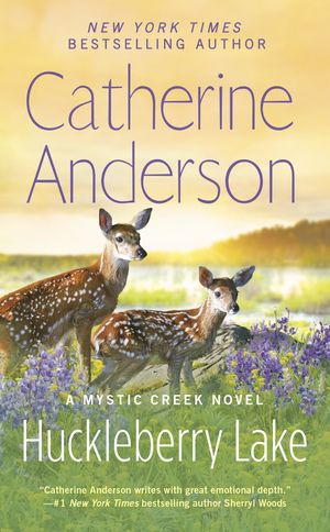 Cover Art for 9780399586385, Huckleberry Lake (Mystic Creek) by Catherine Anderson