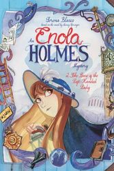 Cover Art for 9781684054725, Enola Holmes: The Case of the Left-Handed Lady by Serena Blasco, Nancy Springer