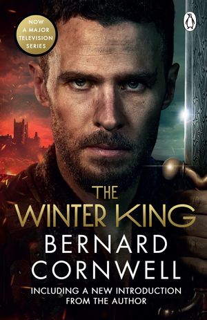 Cover Art for 9780141952123, The Winter King by Bernard Cornwell