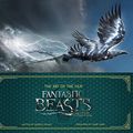Cover Art for B01LWNJQ10, The Art of the Film: Fantastic Beasts and Where to Find Them by Dermot Power