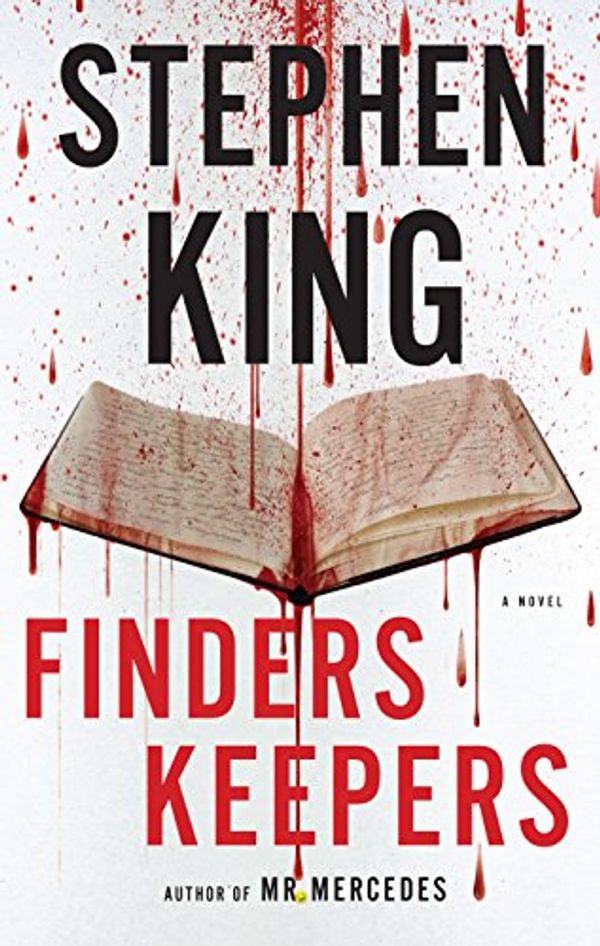 Cover Art for 9781410479501, Finders Keepers by Stephen King