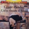 Cover Art for 9780439829380, Giant Pandas: Gifts from China (Rookie Read-About Science) by Allan Fowler