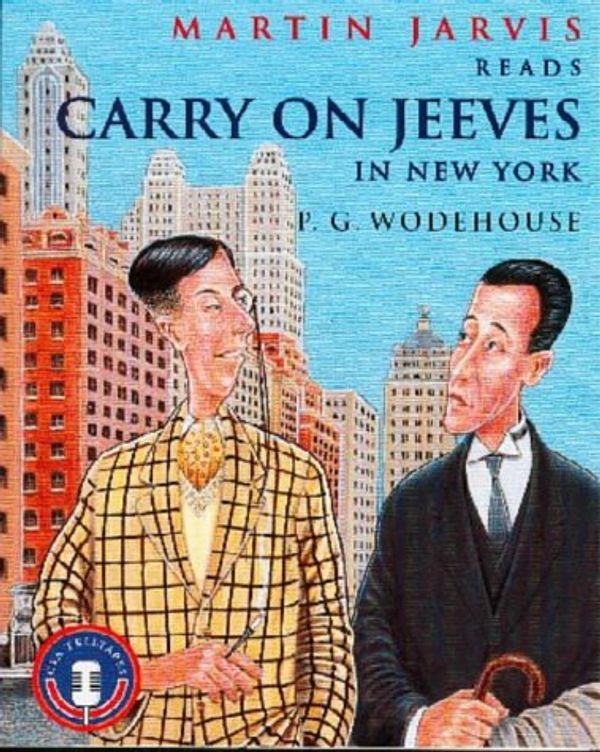 Cover Art for 9781873859735, Carry on Jeeves in New York by P. G. Wodehouse