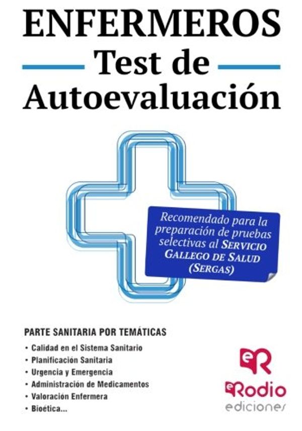 Cover Art for 9788416266593, Enfermeros, Test de Autoevaluacion. Servicio Gallego de Salud by Vv.Aa., Vv.Aa.