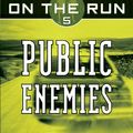 Cover Art for 9781417692477, Public Enemies by Gordon Korman