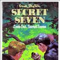 Cover Art for 9780861635740, Look Out, Secret Seven by Enid Blyton