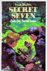 Cover Art for 9780861635740, Look Out, Secret Seven by Enid Blyton