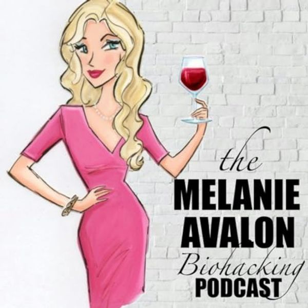 Cover Art for B08JK1PTSB, The Melanie Avalon Biohacking Podcast by Melanie Avalon