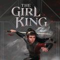 Cover Art for 9781547603084, The Girl King by Mimi Yu