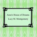 Cover Art for 9781596742468, Anne's House of Dreams by Lucy Maud Montgomery