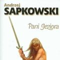Cover Art for 9788370541293, Pani Jeziora tom 7 sagi o wiedzminie by Andrzej Sapkowski